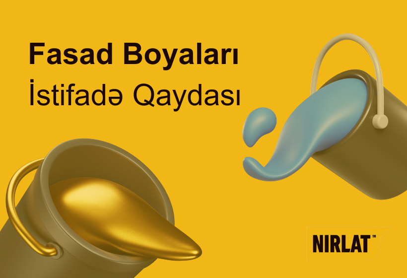 Fasad boyaları istifadə qaydası