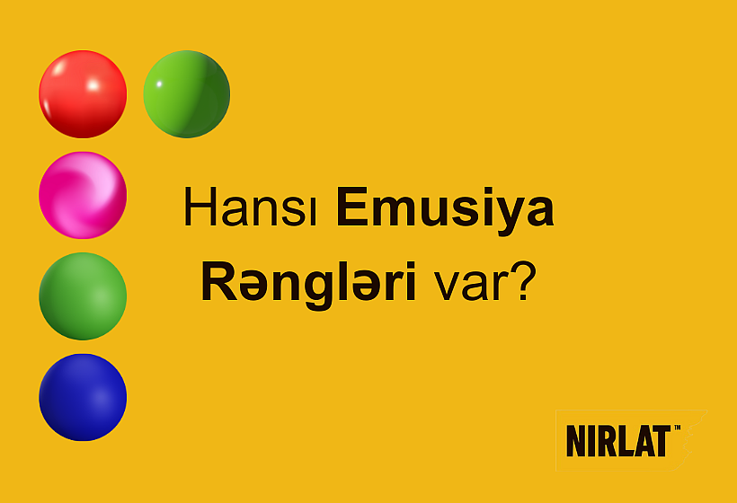 Emusiya rəngləri və Emusiya kataloqunda hansı rənglər var?